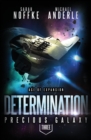 Image for Determination : Age Of Expansion - A Kurtherian Gambit Series