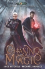 Image for Chasing Magic : Hand Of Justice Book 2