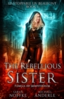 Image for The Rebellious Sister