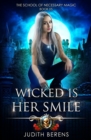 Image for Wicked Is Her Smile : An Urban Fantasy Action Adventure