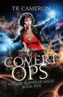 Image for Covert Ops : An Urban Fantasy Action Adventure in the Oriceran Universe