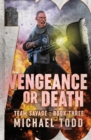 Image for Vengeance or Death