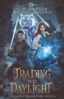 Image for Trading Into Daylight