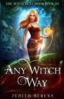 Image for Any Witch Way