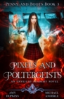 Image for Pixels And Poltergeists : An Unveiled Academy Novel