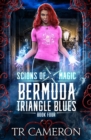 Image for Bermuda Triangle Blues : An Urban Fantasy Action Adventure