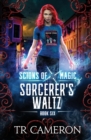 Image for Sorcerer&#39;s Waltz : An Urban Fantasy Action Adventure