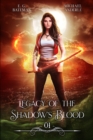 Image for Legacy of the Shadow&#39;s Blood