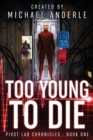 Image for Too Young to Die