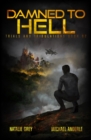 Image for Damned To Hell : A Kurtherian Gambit Series