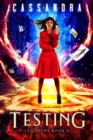 Image for Testing: A 13 Covens Magical World Adventure (YA)