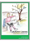 Image for Story Book 4 Autumn Leaves : Clothing Choices &amp; Activities for Fall