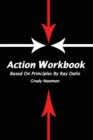 Image for Action Workbook Based On Principles By Ray Dalio