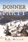 Image for Donner Party To Gold Rush