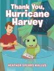 Image for Thank You, Hurricane Harvey