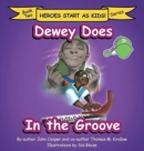 Image for Dewey Does in the Groove : Book Two