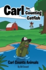 Image for Carl The Counting Catfish : Carl Counts Animals