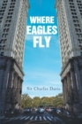 Image for Where Eagles Fly