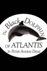 Image for The Black Dolphin of Atlantis