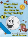 Image for Where Does the Man In The Moon Go During the Day?