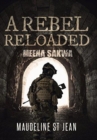 Image for A Rebel Reloaded : Meena Sakwa