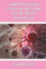 Image for Xenobiotic Regulation of Estrogen and Progesterone Receptor - Mediated Gene Expression