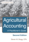 Image for Agricultural Accounting : Second Edition: A Practitioner&#39;s Guide