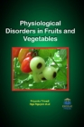 Image for PHYSIOLOGICAL DISORDERS IN FRUITS &amp; VEGE
