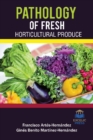 Image for PATHOLOGY OF FRESH HORTICULTURAL PRODUCE