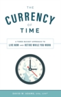 Image for The Currency of Time