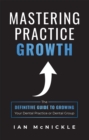 Image for Mastering Practice Growth
