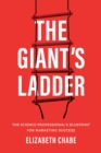 Image for Giant&#39;s Ladder: The Science Professional&#39;s Blueprint for Marketing Success