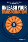 Image for Unleash Your Transformation : Using the Power of the Flywheel to Transform Your Business