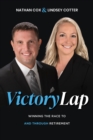 Image for Victory Lap: Winning the Race To and Through Retirement