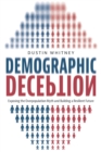 Image for Demographic Deception: Exposing the Overpopulation Myth and Building a Resilient Future