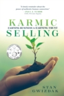 Image for Karmic Selling : Earning Business by Earning Trust
