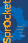 Image for Sprocket: The Mechanics of Business Success