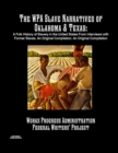 Image for The WPA Slave Narratives of Oklahoma &amp; Texas