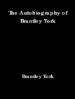 Image for The Autobiography of Brantley York