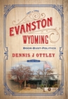 Image for Evanston Wyoming Volume 4