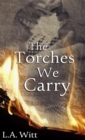 Image for Torches We Carry