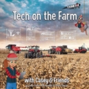 Image for Tech on the farm with Casey &amp; friends