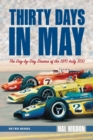 Image for Thirty Days in May : The Day-by-Day Drama of the 1970 Indy 500