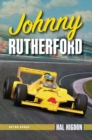 Image for Johnny Rutherford  : the story of an Indy champion