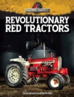 Image for Revolutionary red tractors  : technology that transformed American farms