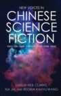 Image for New Voices in Chinese Science Fiction
