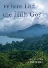 Image for Where Did the Hills Go