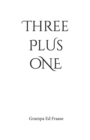 Image for THREE plus ONE