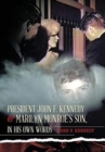 Image for President John F. Kennedy &amp; Marilyn Monroe&#39;s Son, in his own words