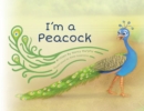Image for I&#39;m a Peacock
